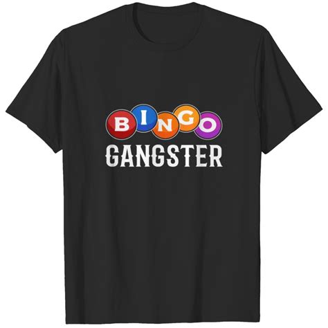 Bingo Gangsta T